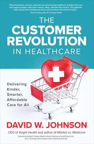 Cover image for The Customer Revolution in Healthcare: Delivering Kinder, Smarter, Affordable Care for All