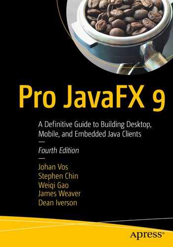 Pro JavaFX 9: A Definitive Guide to Building Desktop, Mobile, and Embedded Java Clients 