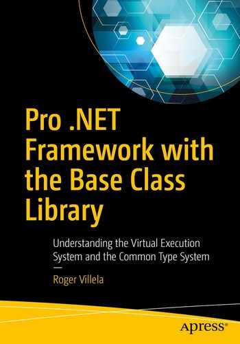Pro .NET Framework with the Base Class Library: Understanding the Virtual Execution System and the Common Type System 