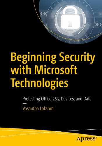 Beginning Security with Microsoft Technologies: Protecting Office 365, Devices, and Data 