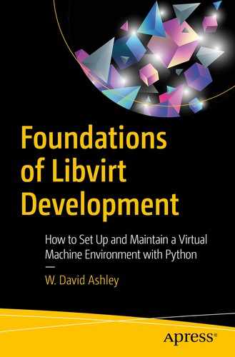 Cover image for Foundations of Libvirt Development : How to Set Up and Maintain a Virtual Machine Environment with Python