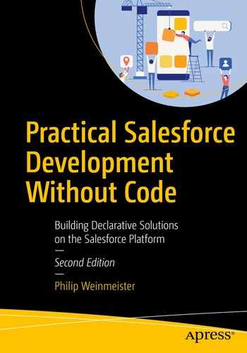 Practical Salesforce Development Without Code: Building Declarative Solutions on the Salesforce Platform 
