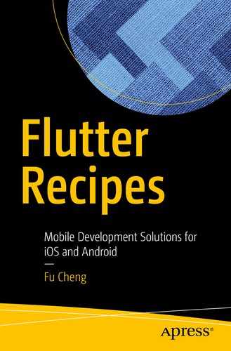Flutter Recipes: Mobile Development Solutions for iOS and Android 