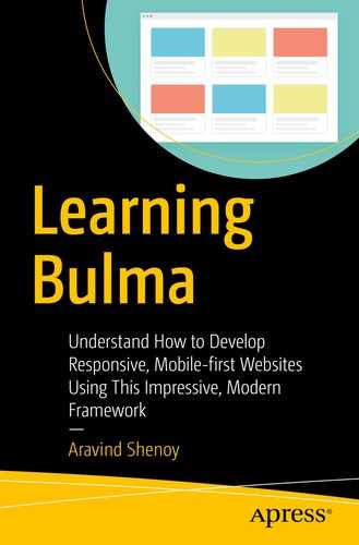 Learning Bulma: Understand How to Develop Responsive, Mobile-first Websites Using This Impressive, Modern Framework by Aravind Shenoy