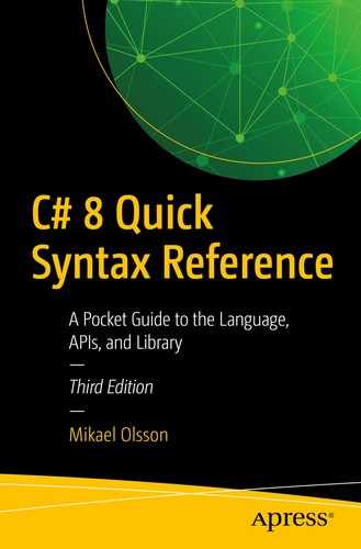 Cover image for C# 8 Quick Syntax Reference: A Pocket Guide to the Language, APIs, and Library