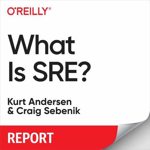 What Is SRE? 