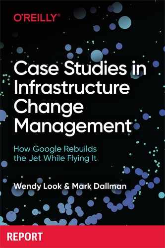 Case Studies in Infrastructure Change Management 