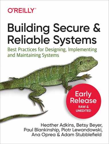 Building Secure and Reliable Systems 