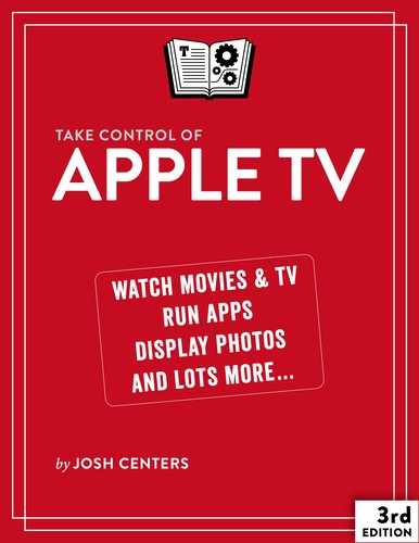 Take Control of Apple TV, 2nd Edition 