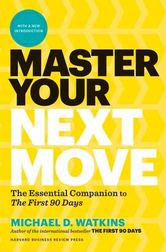 Master Your Next Move, with a New Introduction by Michael D. Watkins