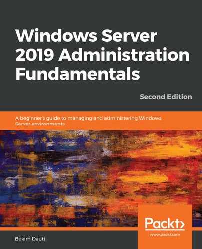 Windows Server 2019 Administration Fundamentals - Second Edition 