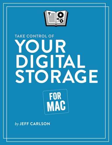 Take Control of Your Digital Storage by Jeff Carlson