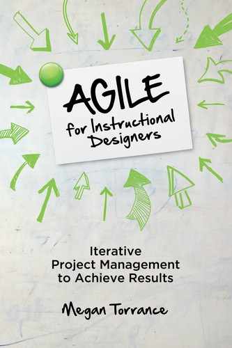 Agile for Instructional Designers: Iterative Project Management to Achieve Results 
