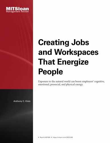 Creating Jobs and Workspaces That Energize People by Anthony C. Klotz