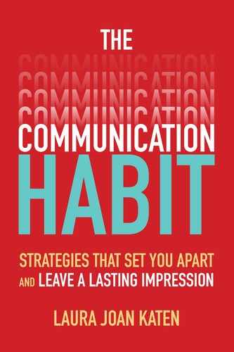 The Communication Habit: Strategies That Set You Apart and Leave a Lasting Impression 