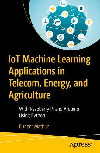 Cover image for IoT Machine Learning Applications in Telecom, Energy, and Agriculture: With Raspberry Pi and Arduino Using Python
