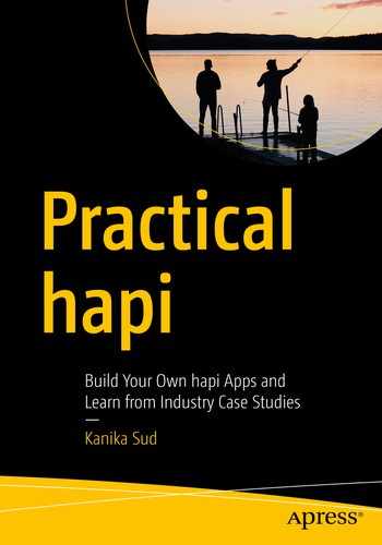 Practical hapi: Build Your Own hapi Apps and Learn from Industry Case Studies by Kanika Sud