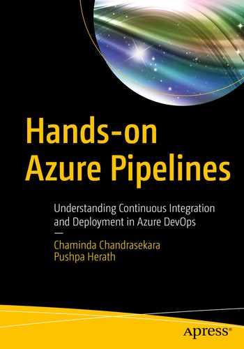 Hands-on Azure Pipelines: Understanding Continuous Integration and Deployment in Azure DevOps by Chaminda Chandrasekara, 
            Pushpa Herath