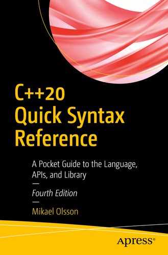 C++20 Quick Syntax Reference: A Pocket Guide to the Language, APIs, and Library by Mikael Olsson