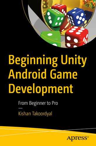 Beginning Unity Android Game Development: From Beginner to Pro 