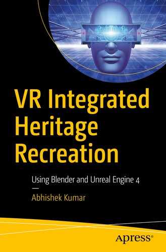 VR Integrated Heritage Recreation: Using Blender and Unreal Engine 4 by Abhishek Kumar