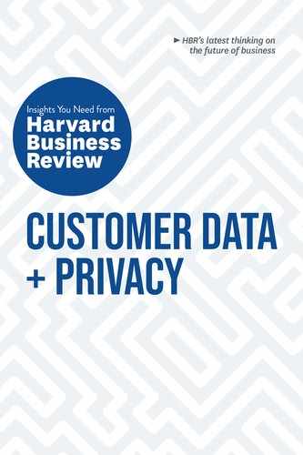 Customer Data and Privacy: The Insights You Need from Harvard Business Review by Harvard Business Review, 
            Timothy Morey, 
            Andrew Burt,
