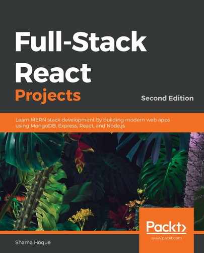 Full-Stack React Projects - Second Edition by Shama Hoque