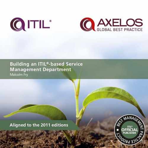 Building an ITIL-based Service Management Department 