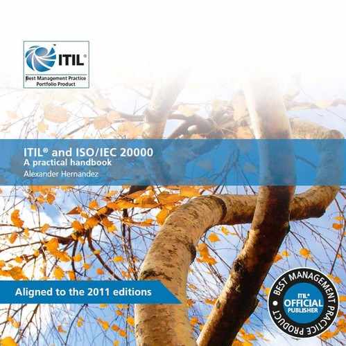 ISO/IEC 20000 and ITIL A Practical Handbook 