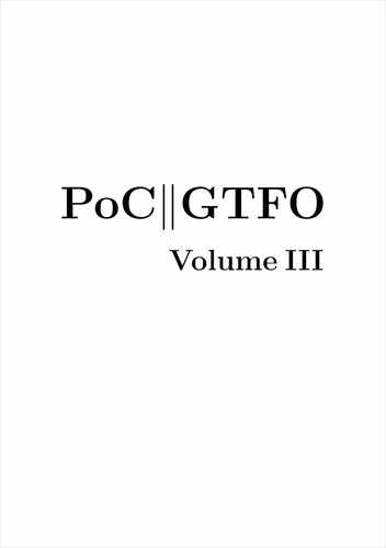 Cover image for PoC or GTFO, Volume 3
