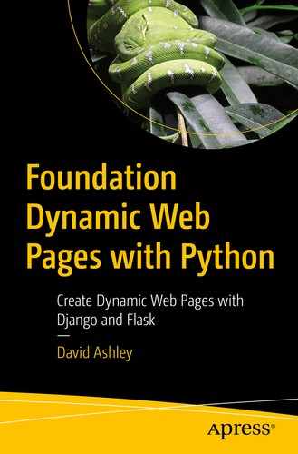 Foundation Dynamic Web Pages with Python: Create Dynamic Web Pages with Django and Flask 