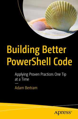 Cover image for Building Better PowerShell Code: Applying Proven Practices One Tip at a Time
