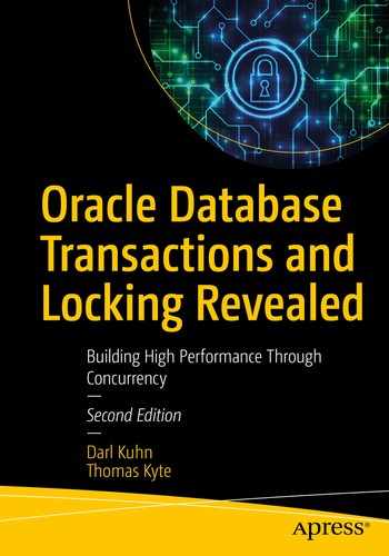 Oracle Database Transactions and Locking Revealed: Building High Performance Through Concurrency 