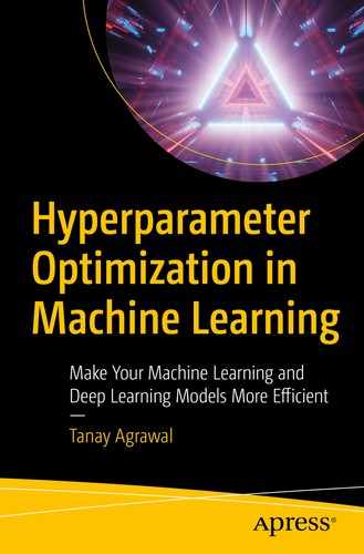 Hyperparameter Optimization in Machine Learning: Make Your Machine Learning and Deep Learning Models More Efficient by Tanay Agrawal