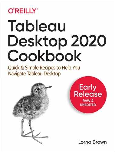Tableau Desktop 2020 Cookbook 