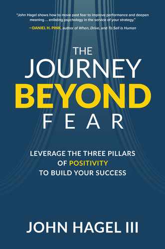 The Journey Beyond Fear: Leverage the Three Pillars of Positivity to Build Your Success by 
