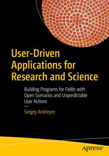 User-Driven Applications for Research and Science: Building Programs for Fields with Open Scenarios and Unpredictable User Actions by 