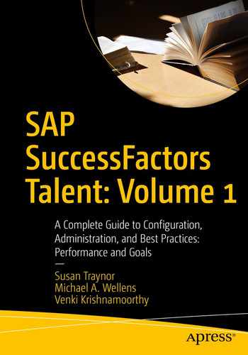 SAP SuccessFactors Talent: Volume 1: A Complete Guide to Configuration, Administration, and Best Practices: Performance and Goals by 