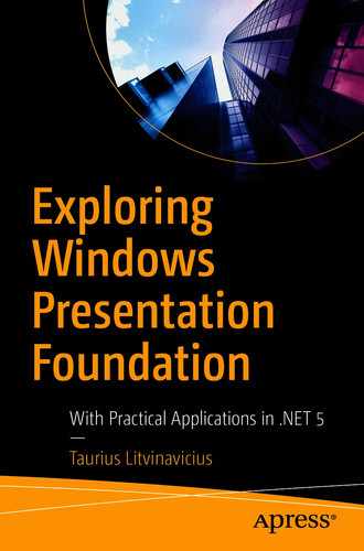 Exploring Windows Presentation Foundation: With Practical Applications in .NET 5 