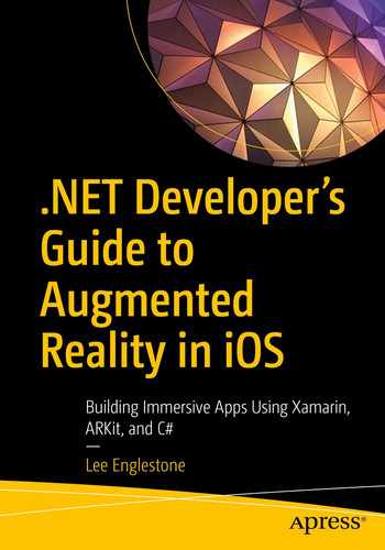 Cover image for .NET Developer's Guide to Augmented Reality in iOS : Building Immersive Apps Using Xamarin, ARKit, and C#