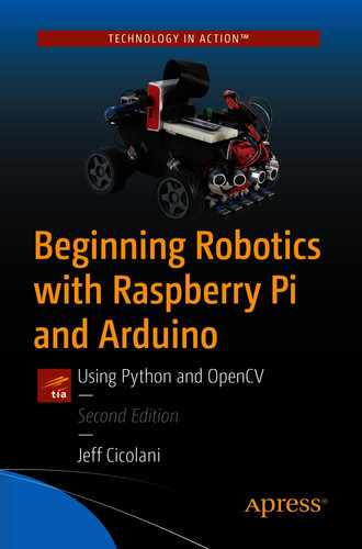 Beginning Robotics with Raspberry Pi and Arduino: Using Python and OpenCV 