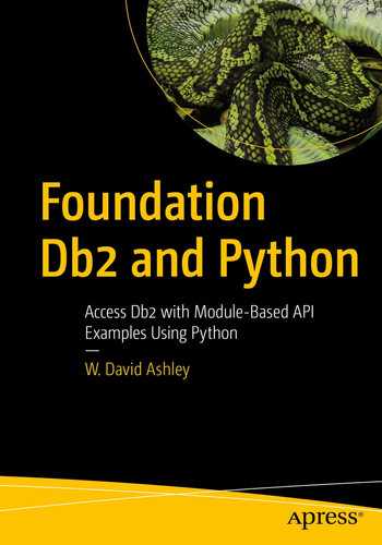 Foundation Db2 and Python: Access Db2 with Module-Based API Examples Using Python by 