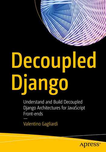 Cover image for Decoupled Django : Understand and Build Decoupled Django Architectures for JavaScript Front-ends