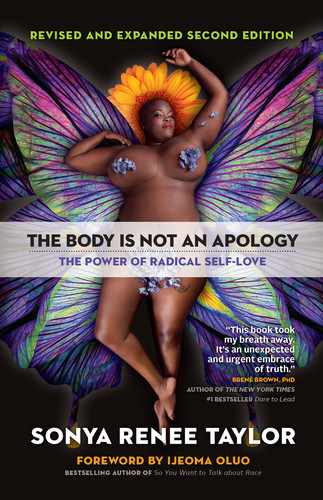The Body Is Not an Apology, Second Edition, 2nd Edition by 