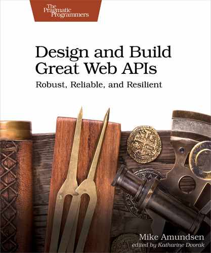 Design and Build Great Web APIs by 