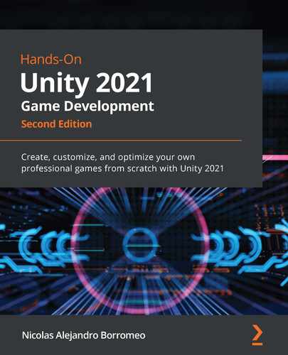 Hands-On Unity 2021 Game Development - Second Edition 
