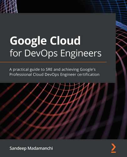  Chapter 1: DevOps, SRE, and Google Cloud Services for CI/CD