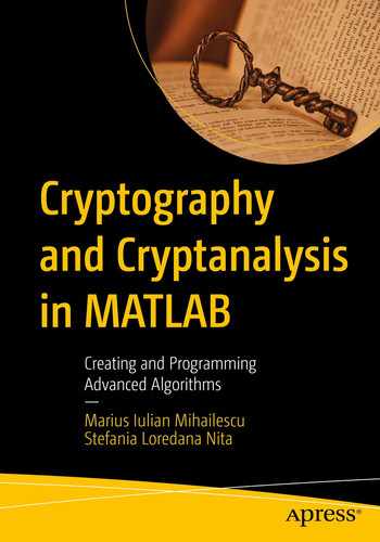 Cryptography and Cryptanalysis in MATLAB: Creating and Programming Advanced Algorithms 