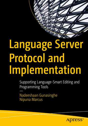 Cover image for Language Server Protocol and Implementation: Supporting Language-Smart Editing and Programming Tools
