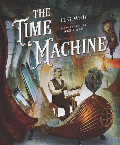 Cover image for Classics Reimagined, The Time Machine